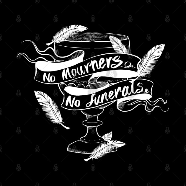 No Mourners No Funerals Dreggs Cup by Molly11