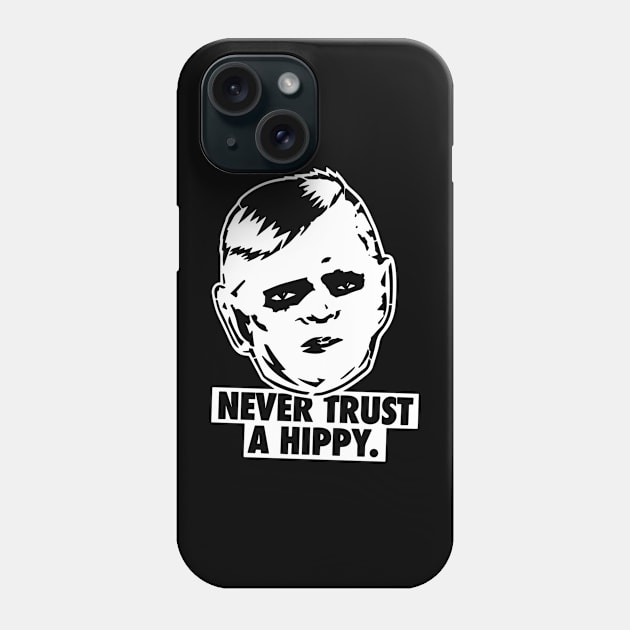 Never Trust A Hippy Phone Case by kiyomisdada