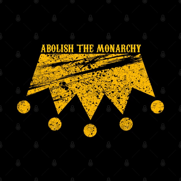 Abolish The Monarchy by Bruno Pires