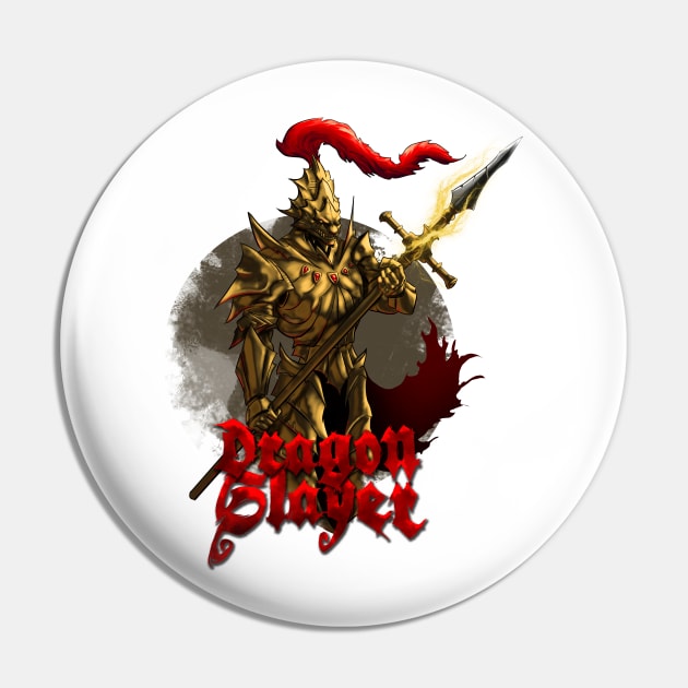 Dragon Slayer Ornstein Pin by DikkiDirt