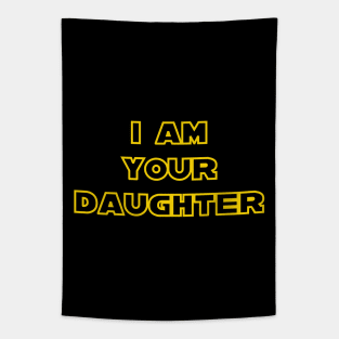 I Am Your Daughter Tapestry