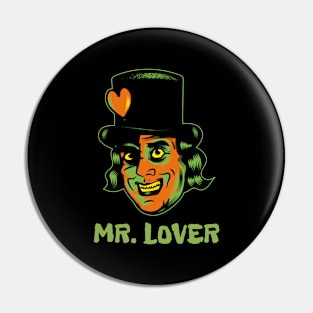 Mr. Lover, Mr. Monster Pin