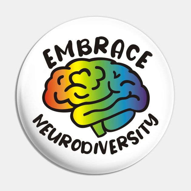 Embrace Neurodiversity Pin by ForTheFuture