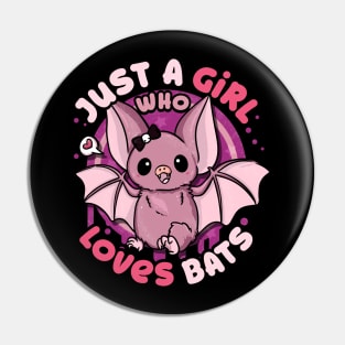 Just A Girl Who Loves Bats - Anime Kawaii Bat Pin