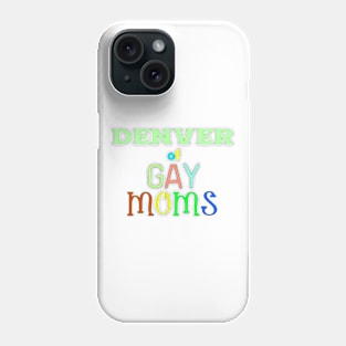 lgbt pride Denver Phone Case