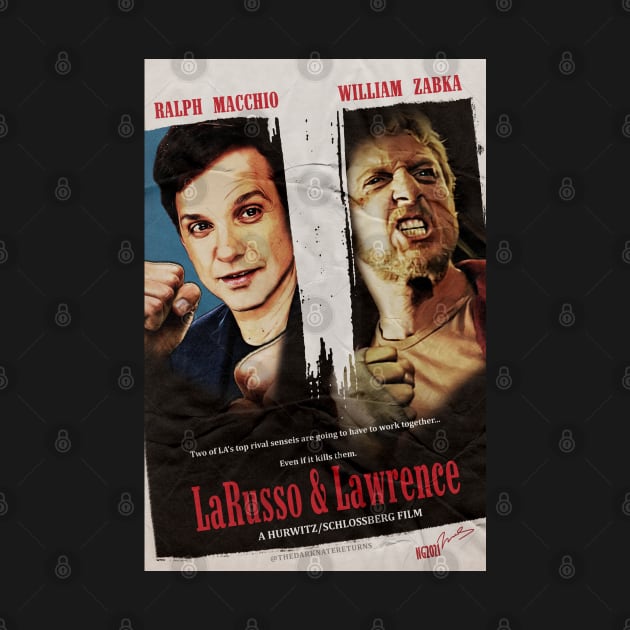 LaRusso & Lawrence by TheDarkNateReturns