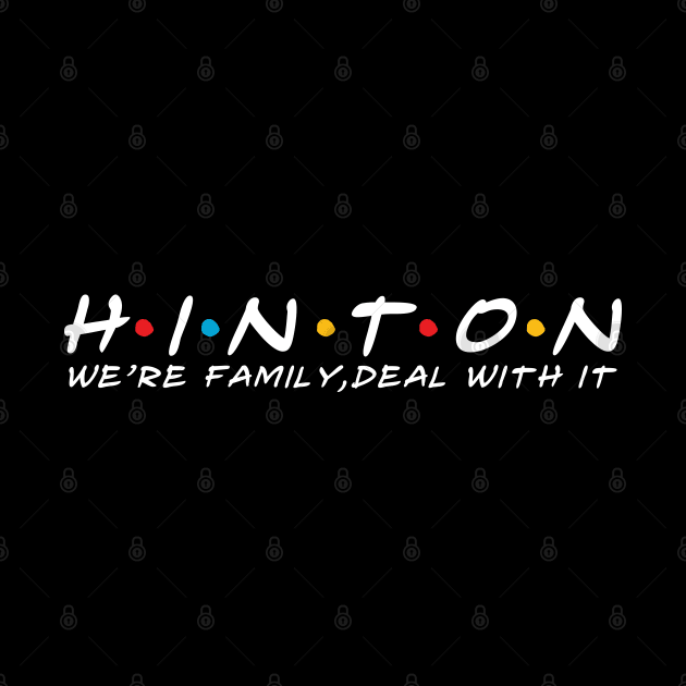 The Hinton Family Hinton Surname Hinton Last name by TeeLogic