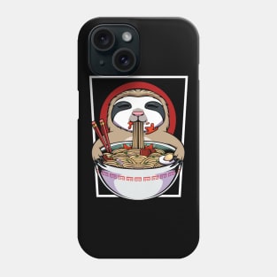 Sloth - Ramen Sloth - Cute Kawaii Noodle Soup Eating Sloth Phone Case