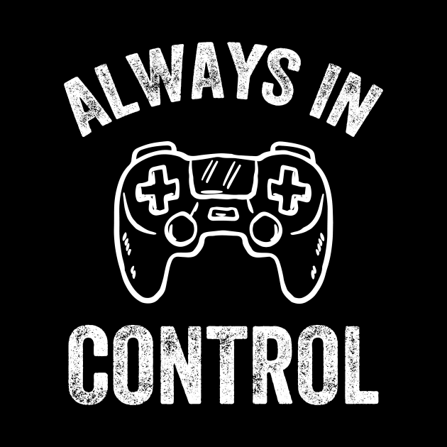 Always in control by captainmood