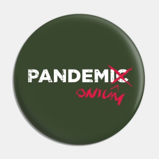 Coronavirus Pandemic Pandemonium Pin