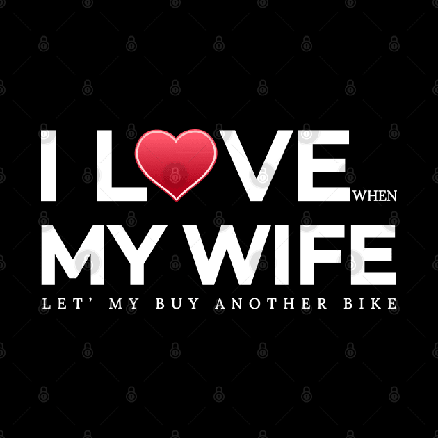 I love my wife, funny husband by Lekrock Shop