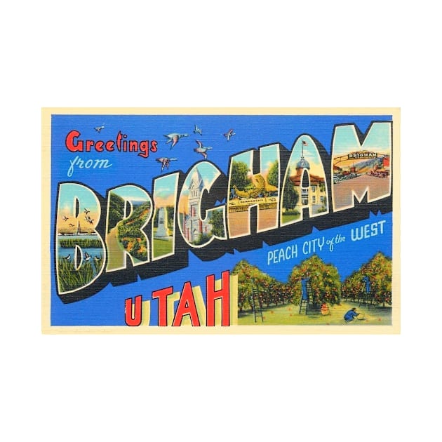 Greetings from Brigham Utah, Vintage Large Letter Postcard by Naves