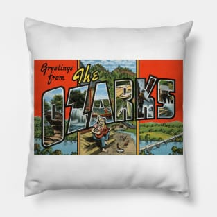 Greetings from the Ozarks - Vintage Large Letter Postcard Pillow