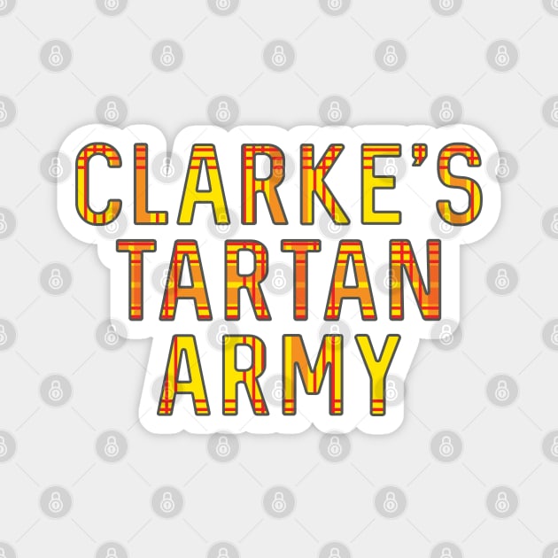 Clarke's Tartan Army, Scottish Lion Rampant Coloured Tartan, Scottish Football Slogan Magnet by MacPean