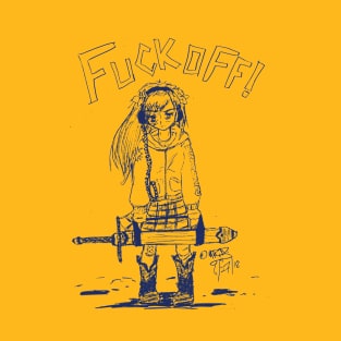 Fuck Off! T-Shirt