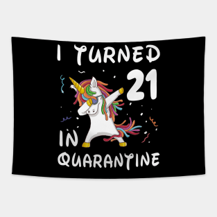 I Turned 21 In Quarantine Tapestry