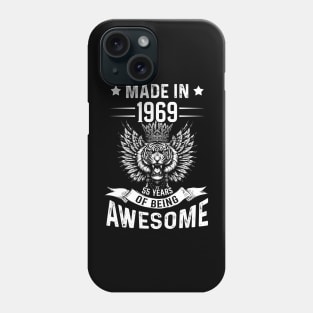 Made In 1969 55 Years Of Being Awesome Birthday Phone Case