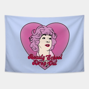 Beauty School Drop Out Tapestry