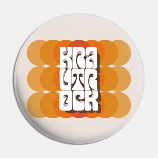 Krautrock /\/\ 70s Styled Typographic Artwork Pin