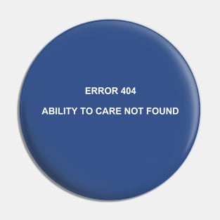 ERROR 404 ABILITY TO CARE NOT FOUND Pin