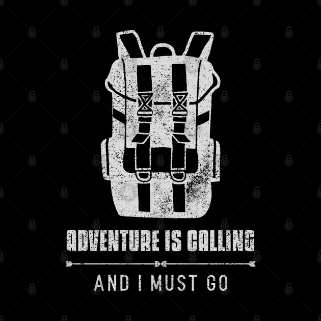 Adventure is calling and I must go by Creastore