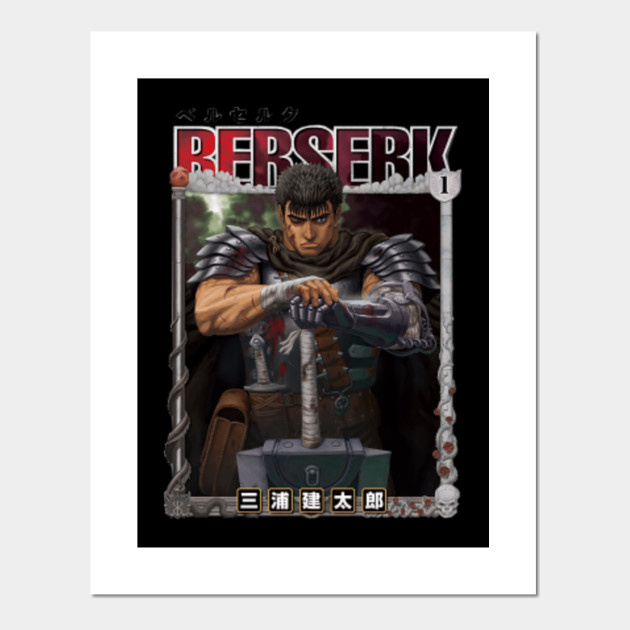 Berserk Manga Cover Berserk Posters And Art Prints Teepublic I.e the ~20 page publications commonly referred to as chapters in other manga are called episodes in berserk. berserk manga cover berserk