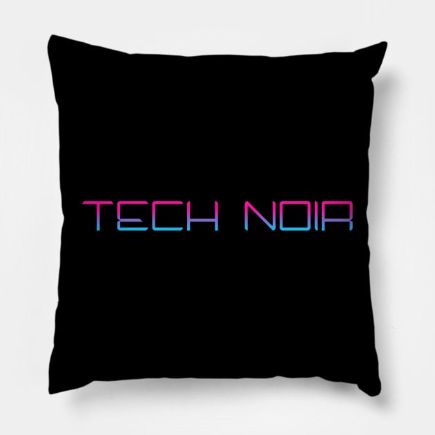 Tech Noir Pillow by JustinsCuriosities