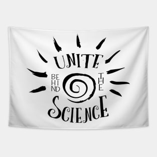 Unite Behind The Science Tapestry