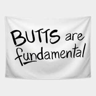Butts Are Fundamental Tapestry