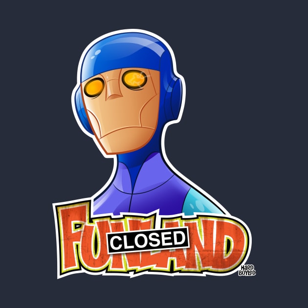 Funland: CLOSED by Hard Boyled