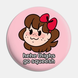 hehe thighs go squeesh Pin