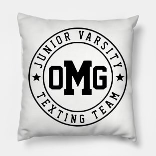 Junior Varsity Texting Team Pillow