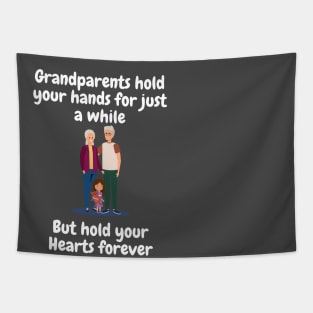 Grandparents hold our hands Tapestry