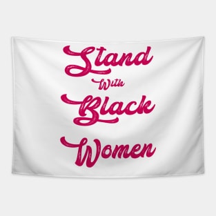 Stand With Black Women - Gift Family Tapestry