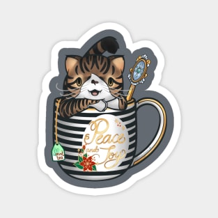 “Peace and Joy” Spice the tabby cat in a teacup keeping warm for the holidays Magnet