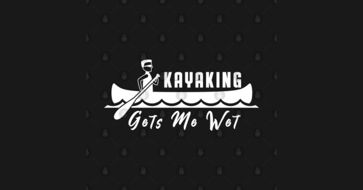 Kayaking Gets Me Wet Funny Kayak Christmas Gift Kayaking Sticker