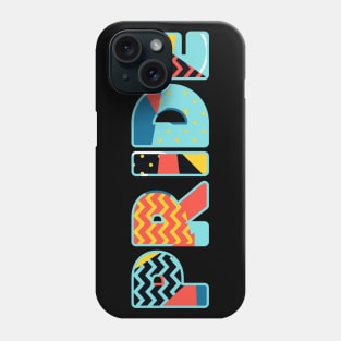 PRIDE Art Text Phone Case