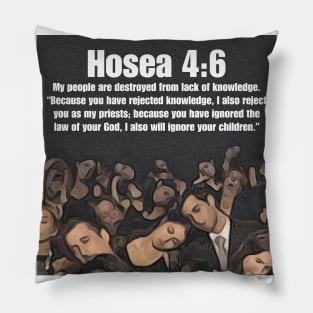 Hosea 4:6 Pillow