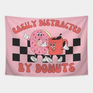 Easily Distracted By Donuts | Funny Donut Lover Tapestry