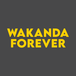 WAKANDA FOREVER T-Shirt