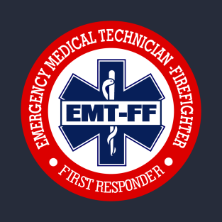 EMT-FF (Emergency Medical Technician -Firefighter) T-Shirt