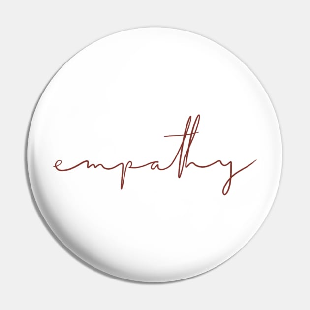 Empathy Pin by The Dirty Palette