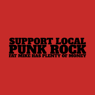 Support Local Punk Rock T-Shirt