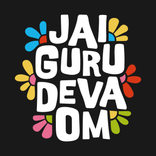 Jai Guru Deva Om 3 T-Shirt