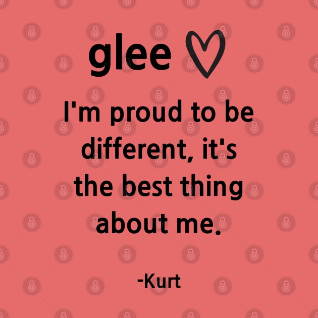 Glee/Kurt/Proud to be different by Said with wit