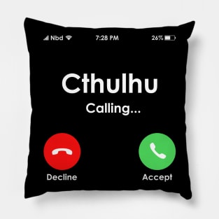 Cthulhu is Calling Pillow