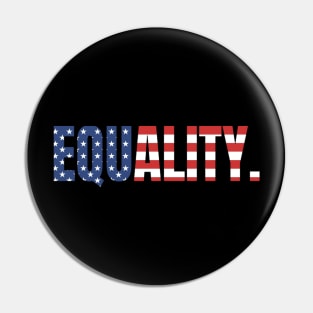 Equality, American Flag, Black Lives Matter, Black History, Civil Rights Pin