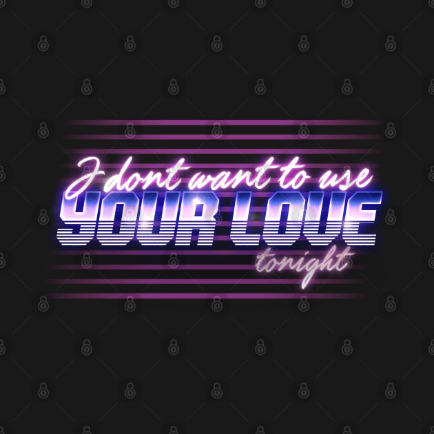 Play 80's i dont want to use your love by DopamIneArt