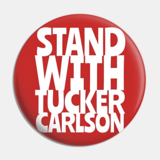 Stand with Tucker Carlson Pin