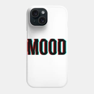 MOOD Phone Case